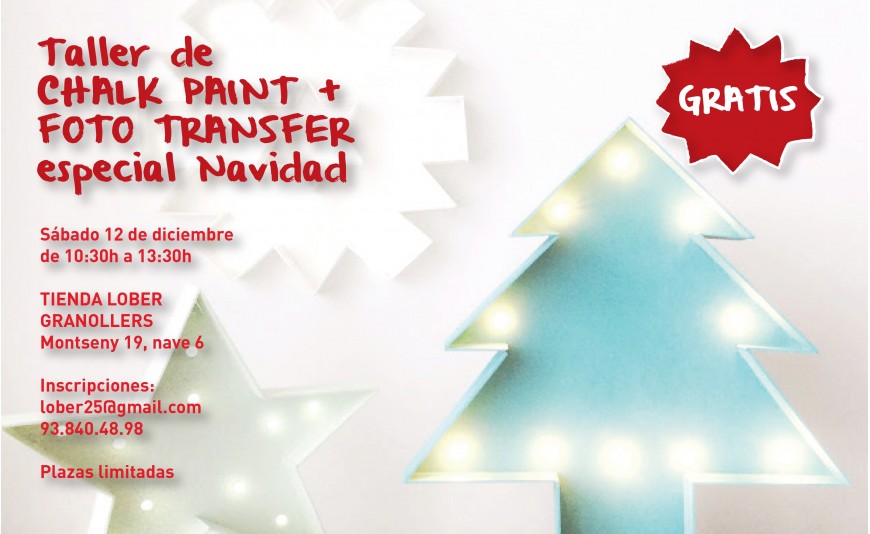 ESTE SÁBADO A PARTIR DE LAS 10:30h TALLER DE CHALK PAINT Y FOTO TRANSFER NAVIDEÑO