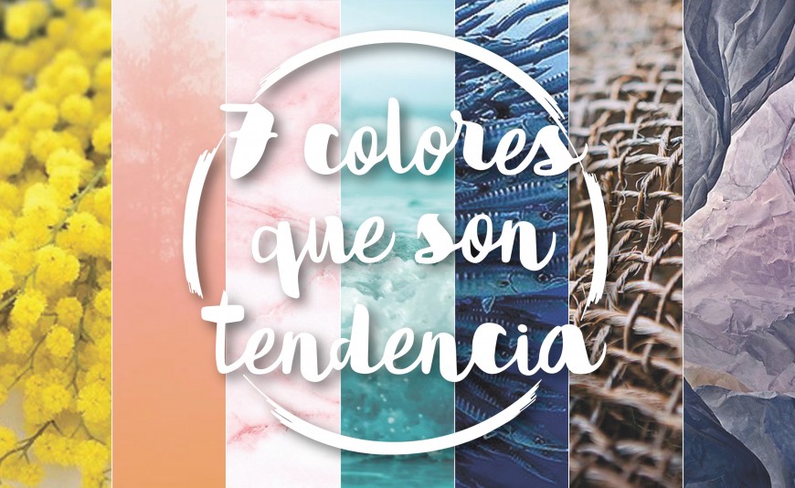 7 colores que son tendencia esta primavera