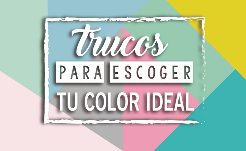 Cómo escoger el color de pintura ideal para tus paredes